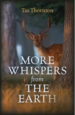 More Whispers from the Earth - Taz Thornton