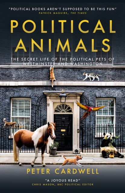 Coperta cărții 'Political Animals - Peter Cardwell'