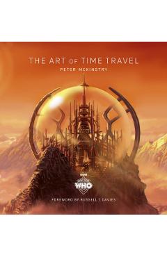 Doctor Who: The Art of Time Travel - Peter Mckinstry