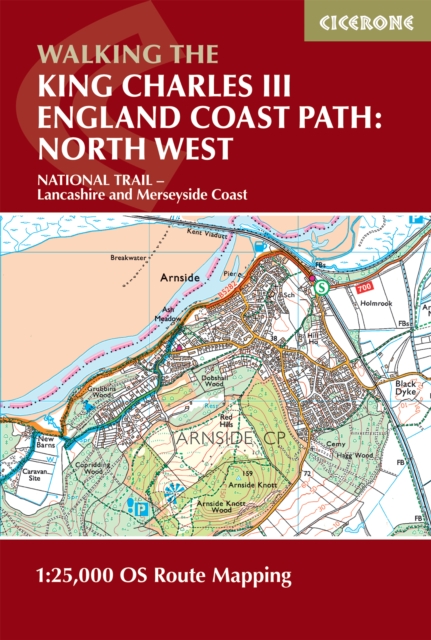 Walking the King Charles III England Coast Path: North West - Lancashire and Merseyside Map Booklet - Ange Harker