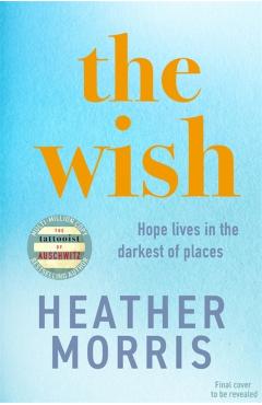 Wish - Heather Morris