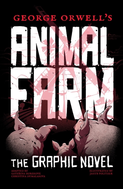 Coperta cărții 'George Orwell's Animal Farm -'