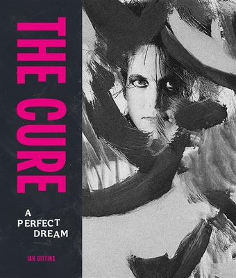 The Cure - Ian Gittins