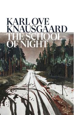 School of Night - Karl Ove Knausgaard