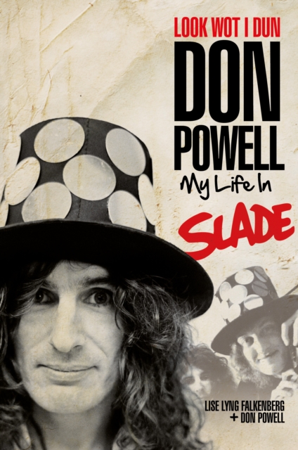 Coperta cărții 'Look Wot I Dun - Don Powell'