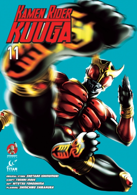Coperta cărții 'Kamen Rider Kuuga Vol.11 - Shitaro|yokoshima Ishinomori'