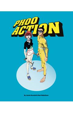 Phoo Action - Matthew|hewlett Wakeham