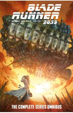 Coperta cărții 'Blade Runner 2039: The Complete Series Omnibus - Andres|johnson Guinaldo'