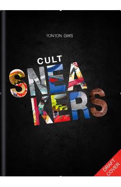 Poza produsului Cult Sneakers - Tonton Gibs
