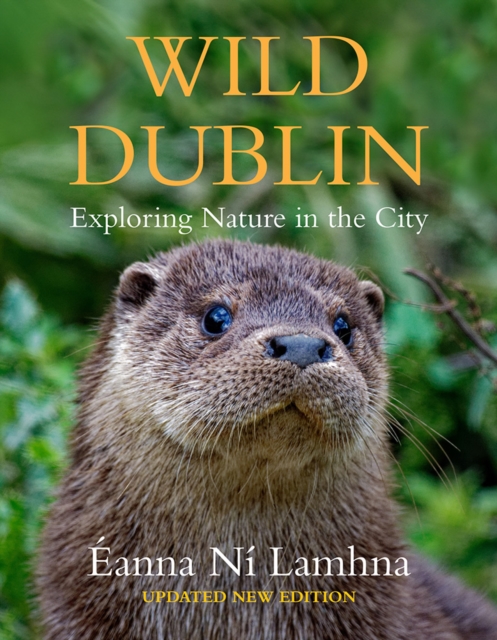 Wild Dublin - Eanna Ni Lamhna