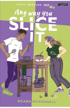 Coperta cărții 'Any Way You Slice It - Meabh Mcdonnell'