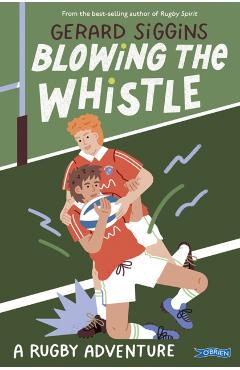 Blowing the Whistle - Gerard Siggins