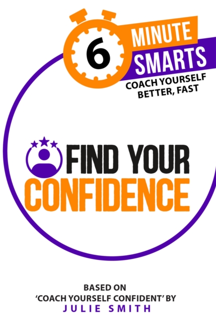 Find Your Confidence - Julie Smith