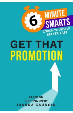 Coperta cărții 'Get That Promotion - Joanna Gaudoin'