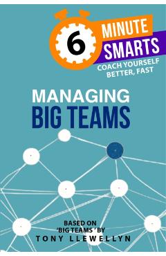 Poza produsului Managing Big Teams - Tony Llewellyn