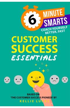 Coperta cărții 'Customer Success Essentials - Kellie Lucas'