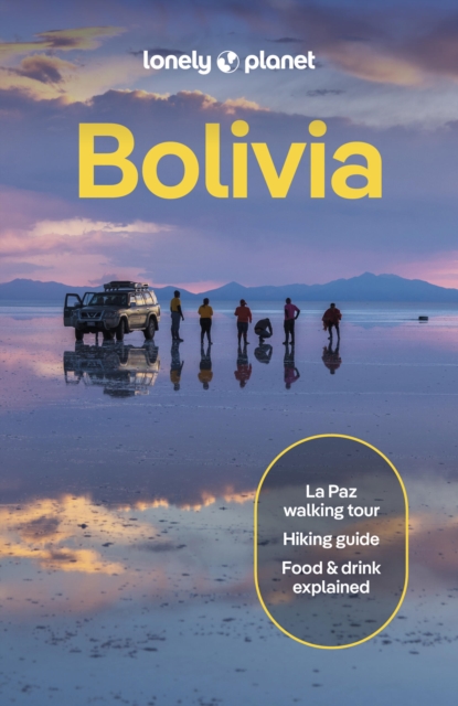 Lonely Planet Bolivia - Brian|averbuck Lonely Planet|kelupfel