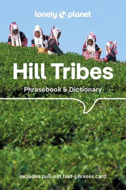 Lonely Planet Hill Tribes Phrasebook - David|court Lonely Planet|bradley