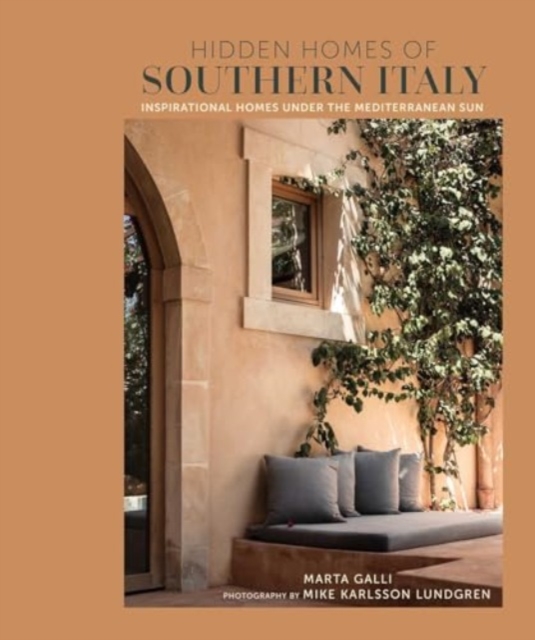 Coperta cărții 'Hidden Homes of Southern Italy - Marta Galli'