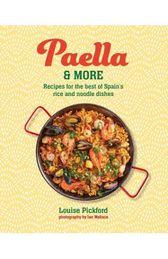 Coperta cărții 'Paella & more - Louise Pickford'