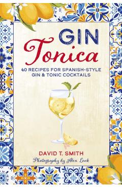 Coperta cărții 'Gin Tonica - David T. Smith'