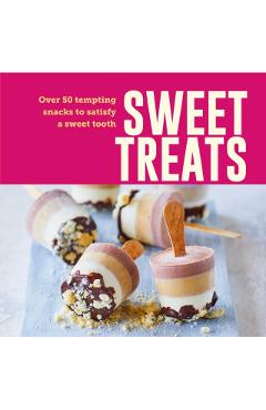 Coperta cărții 'Sweet Treats - Ryland Peters & Small'