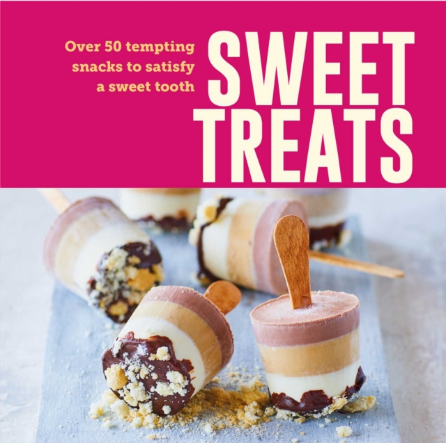 Coperta cărții 'Sweet Treats - Ryland Peters & Small'