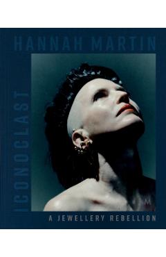 Coperta cărții 'Hannah Martin: Iconoclast - Tina Isaac-goize'