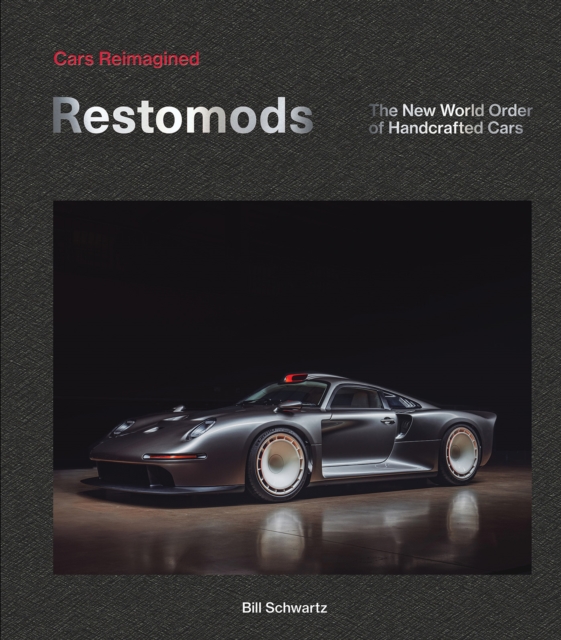 Restomods - Bill Schwartz