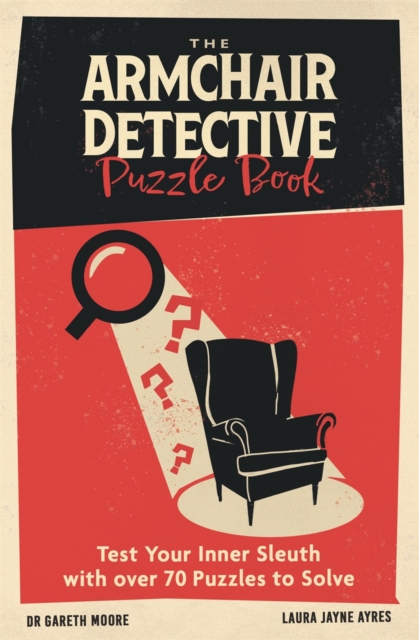 Armchair Detective Puzzle Book - Dr Gareth|ayres Moore
