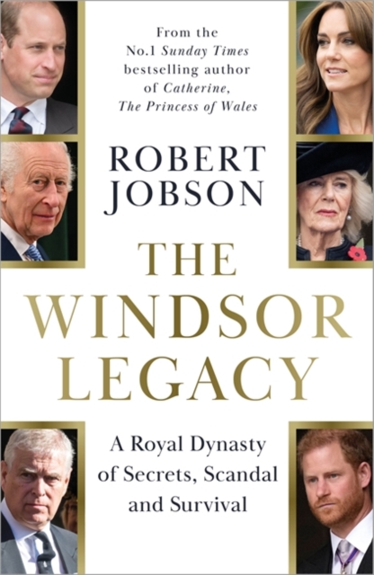 Windsor Legacy - Robert Jobson