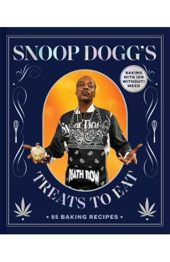 Poza produsului Snoop Dogg’s Treats to Eat - Snoop Dogg