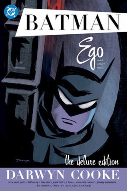 Batman: Ego and Other Tails by Darwyn Cooke Deluxe Edition - Darwyn|cooke Cooke