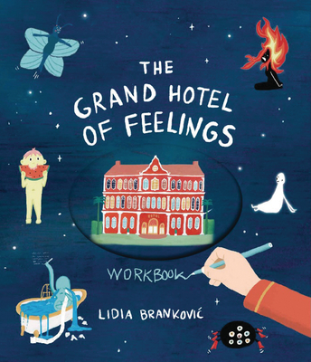 Grand Hotel of Feelings Workbook - Lidia Brankovic