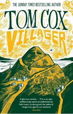 Coperta cărții 'Villager - Tom Cox'