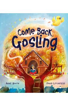 Come Back, Gosling - Anne Booth
