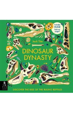 Dinosaur Dynasty - Jack Tite