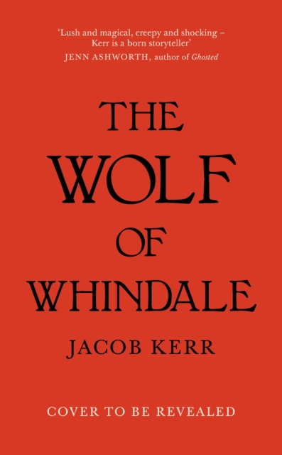 Wolf of Whindale - Jacob Kerr