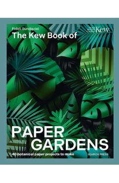 Poza produsului Kew Book of Paper Gardens - Fideli Sundqvist