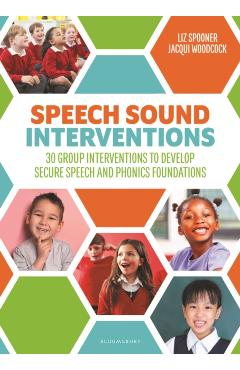 Speech Sound Interventions - Liz|woodcock Spooner