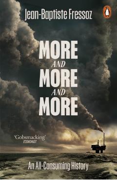 More and More and More - Jean-baptiste Fressoz