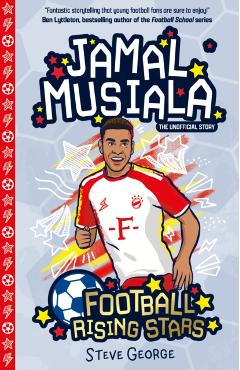 Coperta cărții 'Football Rising Stars: Jamal Musiala - Steve George'