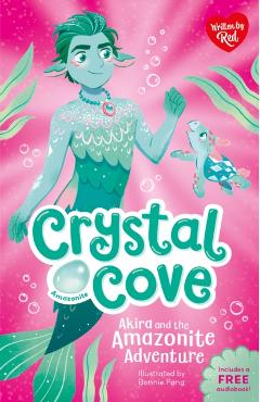 Coperta cărții 'Akira and the Amazonite Adventure (Crystal Cove) -'