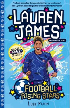 Coperta cărții 'Football Rising Stars: Lauren James - Luke Paton'