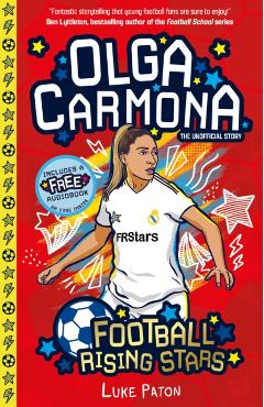 Coperta cărții 'Football Rising Stars: Olga Carmona - Luke Paton'