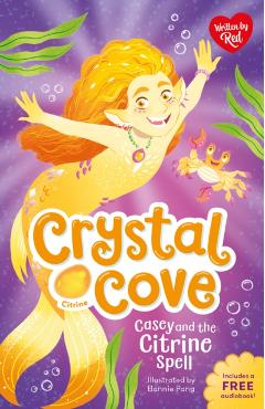 Coperta cărții 'Casey and the Citrine Spell (Crystal Cove) -'