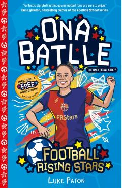 Coperta cărții 'Football Rising Stars: Ona Batlle - Luke Paton'