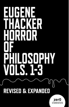 Poza produsului Horror of Philosophy - Eugene Thacker