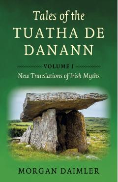 Poza produsului Tales of the Tuatha De Danann, Volume 1 - Morgan Daimler