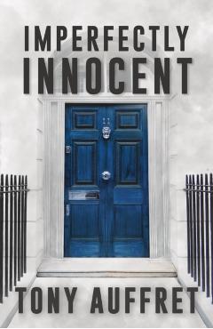 Coperta cărții 'Imperfectly Innocent - Tony Auffret'